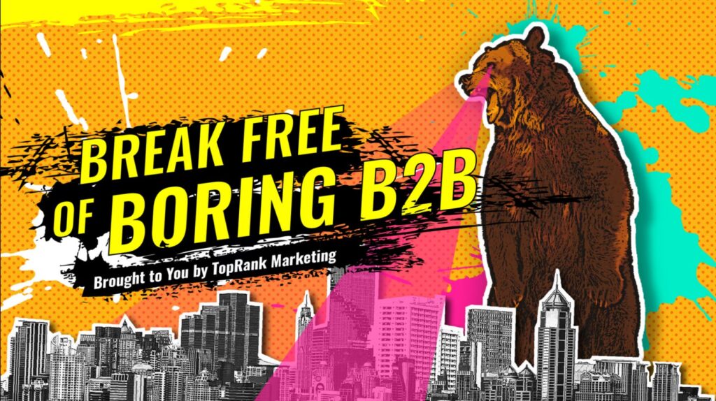 interactive ebook - break Free of Boring B2B by Top Rank Marketing