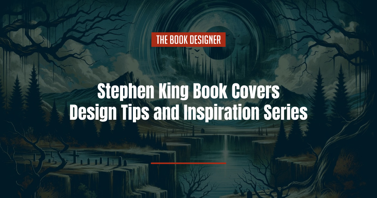 Stephen King Book Covers: Design Tips and Inspiration Series