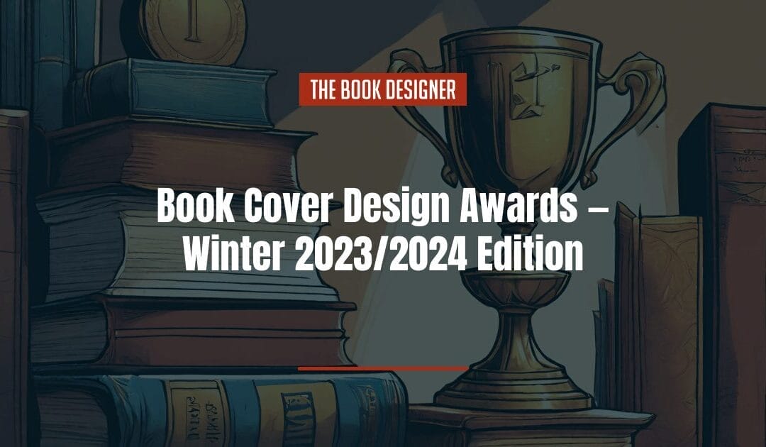 Book Cover Design Awards — Winter 2023/2024 Edition