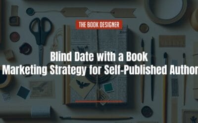 Blind Date with a Book: How Self-Published Authors Can Use This Marketing Strategy