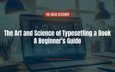 Typesetting a Book: A Beginner’s Guide to Perfecting Your Pages with Ease